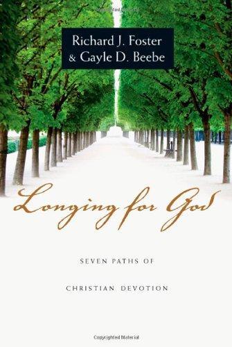 Longing for God: Seven Paths of Christian Devotion